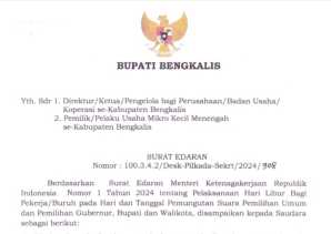 Pemkab Bengkalis Terbitkan Surat Edaran Hari Libur Bagi Pekerja/Buruh pada Pilkada Serentak 2024