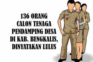 Digaji Rp3,5 juta Setiap Bulan, 136 Tenaga Pendamping Desa Lulus Seleksi