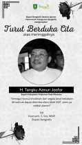 Bupati Kasmarni Sampaikan Belasungkawa Atas Wafatnya H. Tengku Azmun Jaafar, Mantan Bupati Pelalawan dan Tokoh Senior Riau