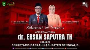 Berawal di RSUD Dumai, Kini Ersan Saputra Jabat Sekda Bengkalis 