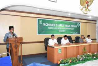 Sikapi Masalah Kekinian, MUI Bengkalis Gelar Worshop Bahtsul Masail Diniyah