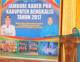 Setiap Kader PKK Bengkalis Diharapkan Selalu Meningkatkan Kemampuan Dan Pengetahuan