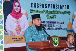 Bupati Bengkalis Buka Ekspose Persiapan MTQ Ke-50 tingkat Kabupaten, Bandar Laksmana Siap Jadi Tuan Rumah
