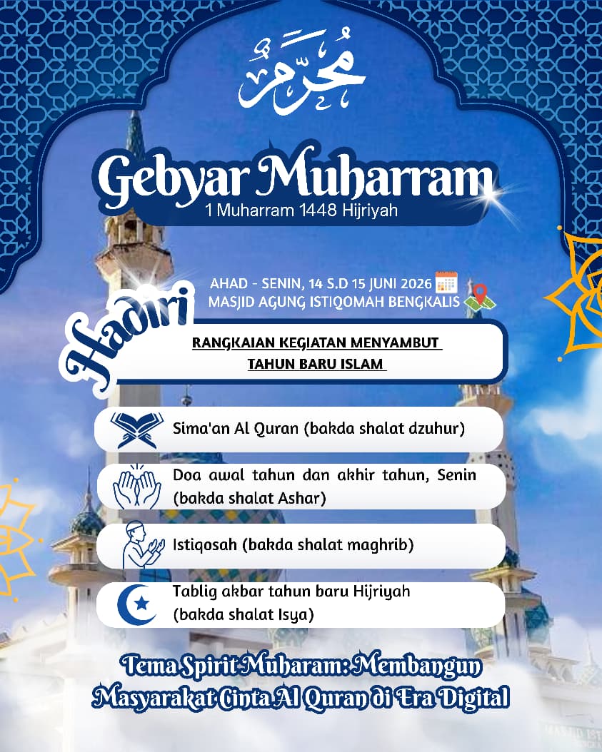 Sambut Tahun Baru Islam 1448 H, Masjid Agung Istiqomah Bengkalis Gelar Sima'an Al-Qur'an hingga Tausiah Agama