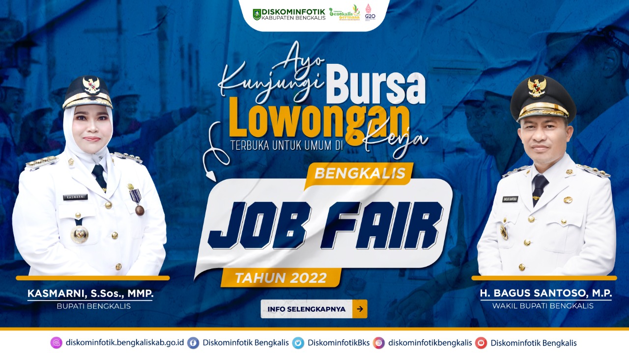 Pemkab Bengkalis Buka Job Fair/Bursa Kerja Tahun 2022 Bagi Putra/Putri Daerah