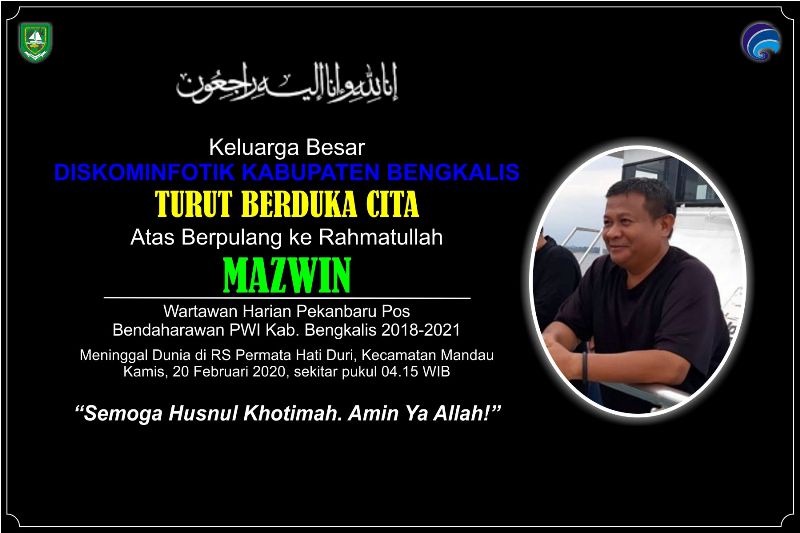 Mazwin Tutup Usia, Kadis Kominfotik Kabupaten Bengkalis Sampaikan Ucapan Duka