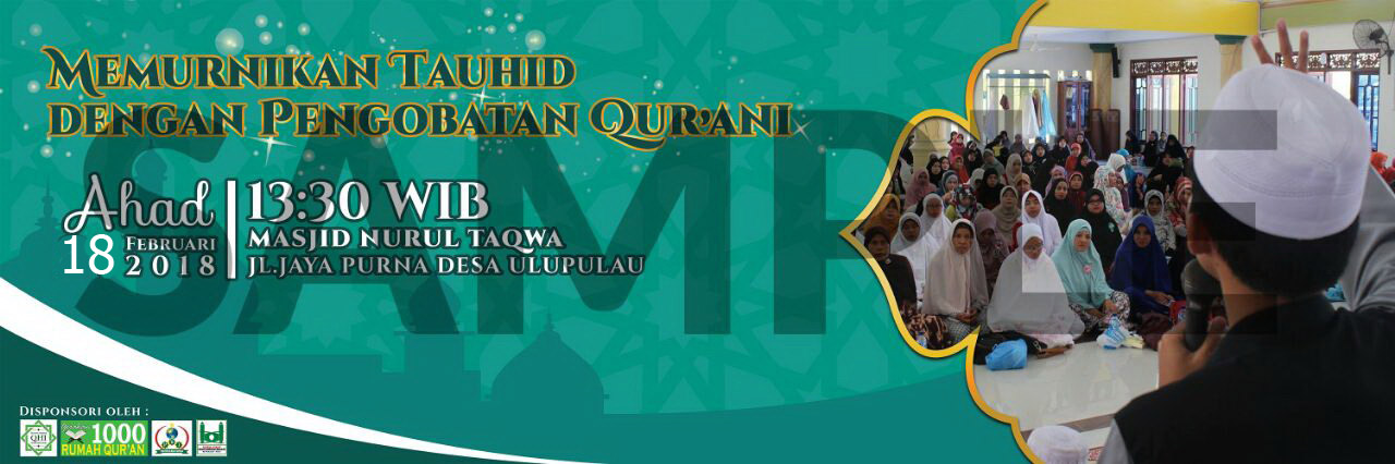 18 Februari, QHI Gelar Kajian Tauhid dan Ruqiyah Syariyah di Bantan