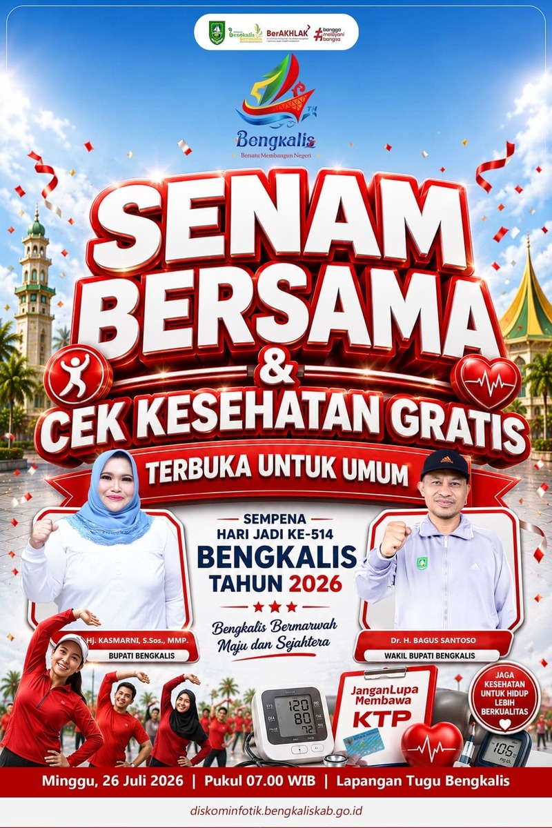 Sambut Hari Jadi ke-514 Bengkalis, Ayo Ramaikan Senam Bersama dan Cek Kesehatan Gratis di Lapangan Tugu