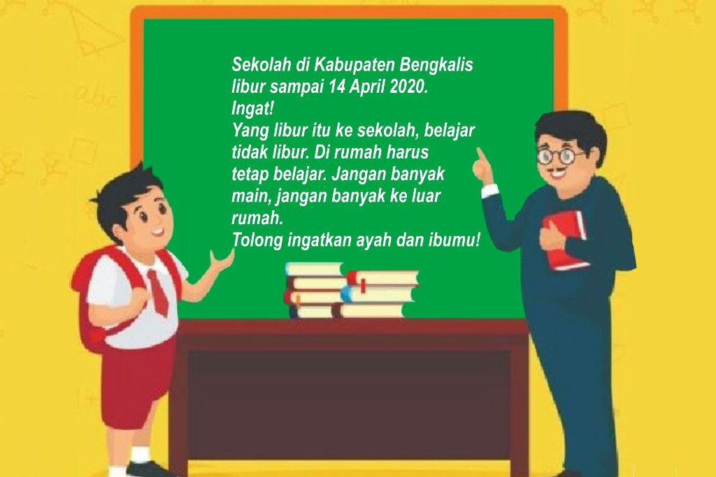 Masa Libur Sekolah di Kabupaten Bengkalis Ditambah Hingga 14 April 2020